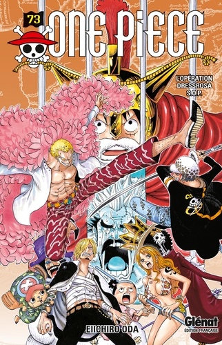 One Piece Tome 73 : L'opération Dressrosa S.O.P.