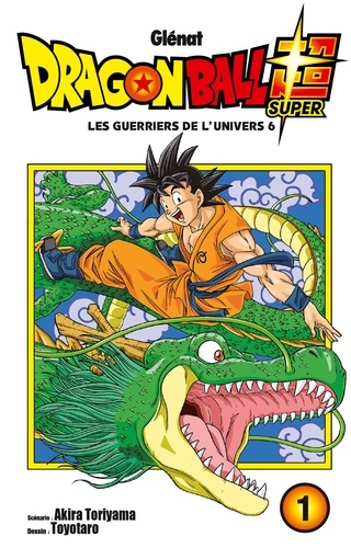 Dragon Ball Super Tome 1 : Les guerriers de l'univers 6