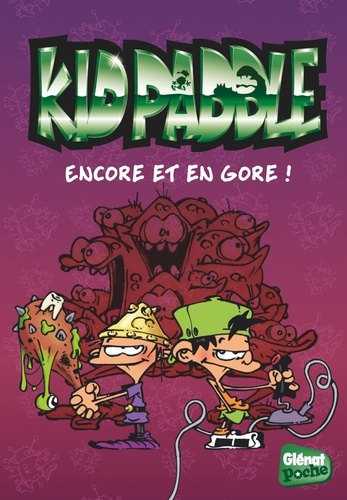 Kid Paddle Tome 5 : Encore et en gore !