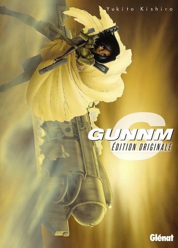 Gunnm - Edition originale Tome 6