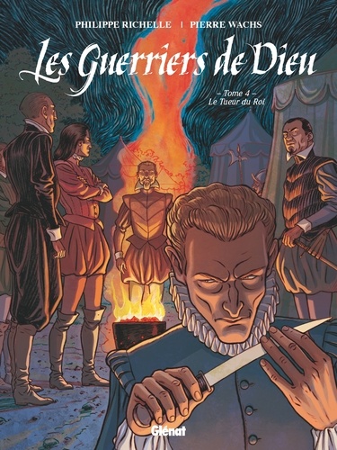 Les Guerriers de Dieu Tome 4 : Le tueur du roi