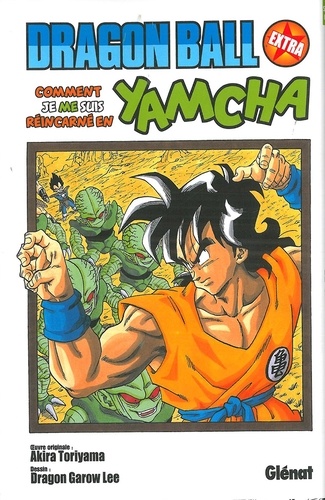 Dragon Ball : Comment je me suis réincarné en Yamcha ! Extra