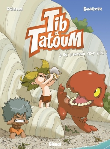 Tib et Tatoum Tome 5 : On s'entend trop bien !