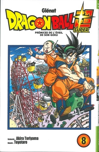 Dragon Ball Super Tome 8 : Prémices de l'éveil de Son Goku