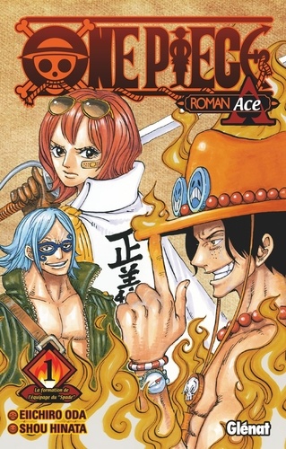 One Piece Roman Ace Tome 1 : La formation de l'équipage du 