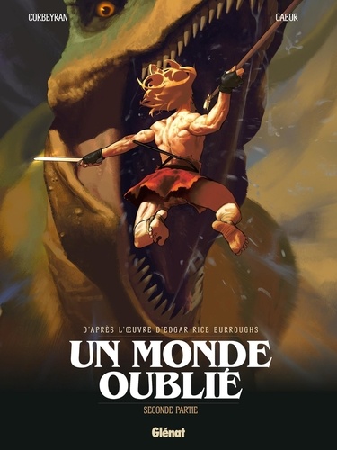 Un monde oublié Tome 2