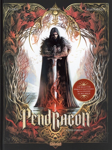 Pendragon Tome 1 : L'épée perdue