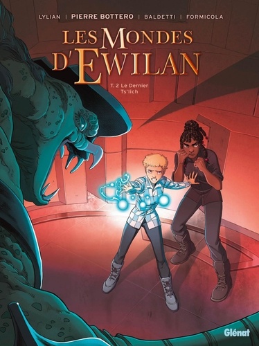 Les Mondes d'Ewilan Tome 2 : Le Dernier Ts'lich