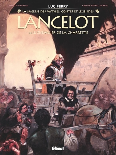 Lancelot Tome 1 : Le Chevalier de la charrette