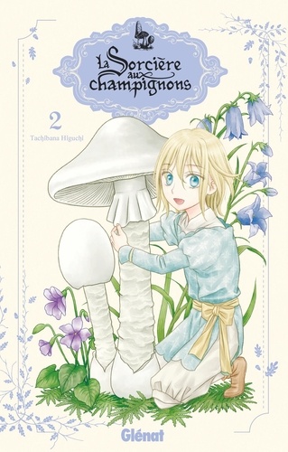 La sorcière aux champignons Tome 2