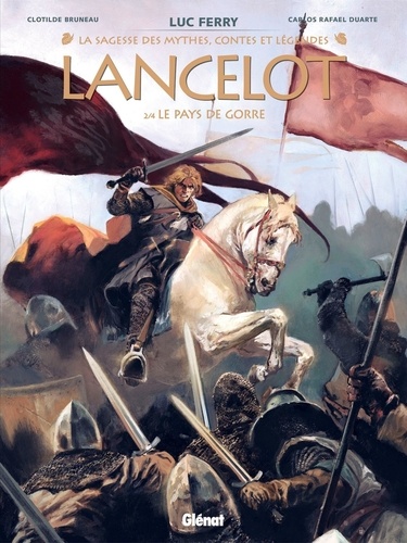 Lancelot Tome 2 : Le pays de Gorre