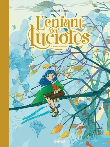 L'enfant des lucioles Tome 3 : Vent d'automne