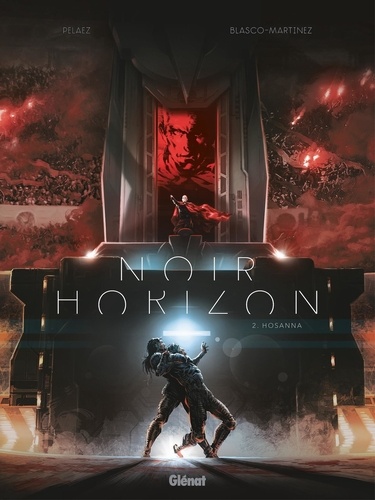 Noir Horizon Tome 2 : Hosanna