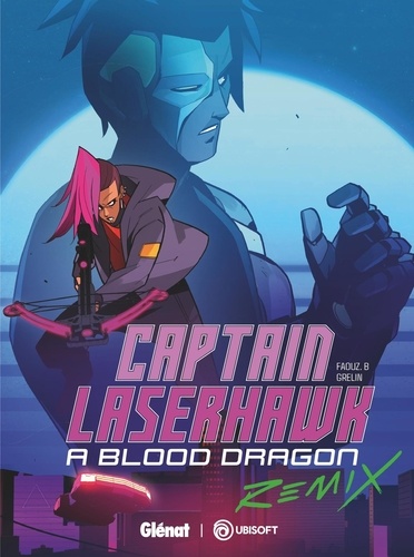 Captain Laserhawk. A Blood Dragon Remix