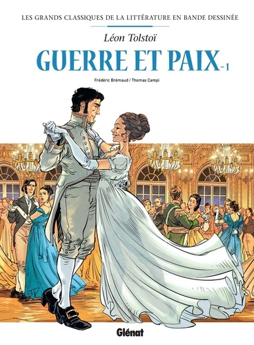 Guerre et paix Tome 1