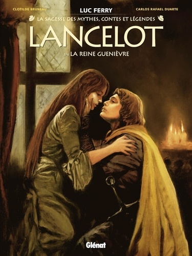 Lancelot Tome 3 : La reine Guenièvre