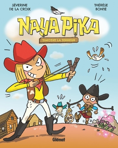 Naya Pika Tome 2 : Timothy la terreur