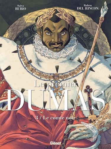 Le premier Dumas Tome 3 : Le comte noir