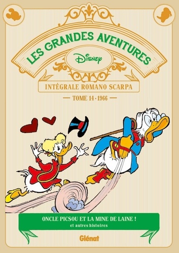 Les grandes aventures - Intégrale Romano Scarpa Tome 14 : 1966. Oncle Picsou et la mine de laine ! et autres histoires