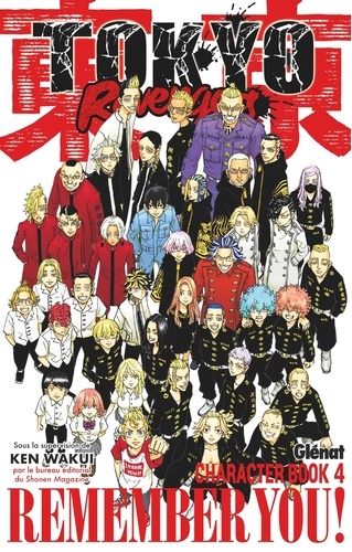 Tokyo Revengers : Character book. Tome 4, Remember you !