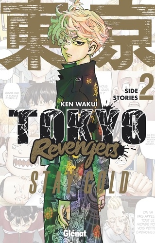 Tokyo Revengers - Side stories Tome 2 : Stay Gold