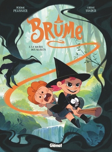 Brume Tome 3 : La source des secrets