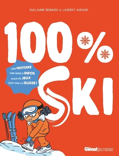 100% ski. Tout sur la glisse !