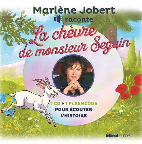 La chèvre de M. Seguin. Avec 1 CD audio