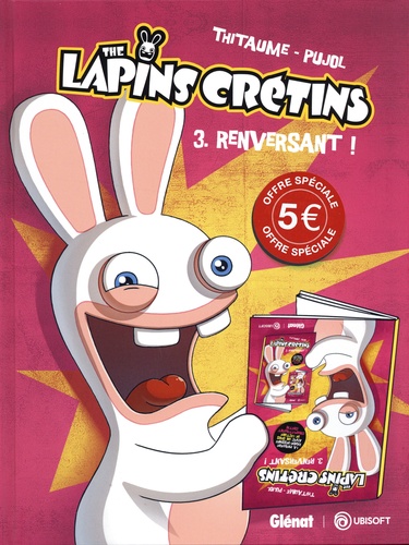 The Lapins Crétins Tome 3 : Renversant !