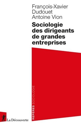 Sociologie des dirigeants de grande entreprise