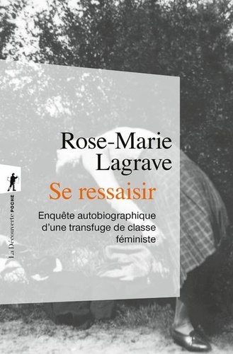 Se ressaisir. Enquête autobiographique d'une transfuge de classe féministe