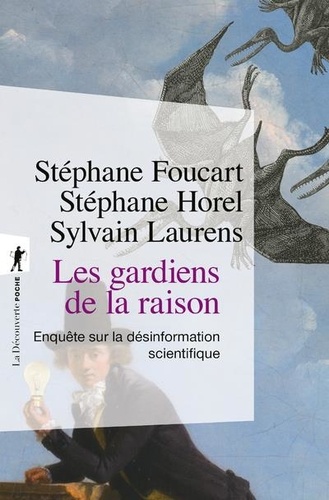 Les gardiens de la raison. Enquête sur la désinformation scientifique