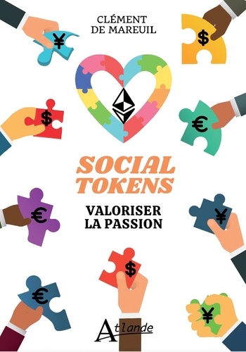 Social tokens. Valoriser la passion