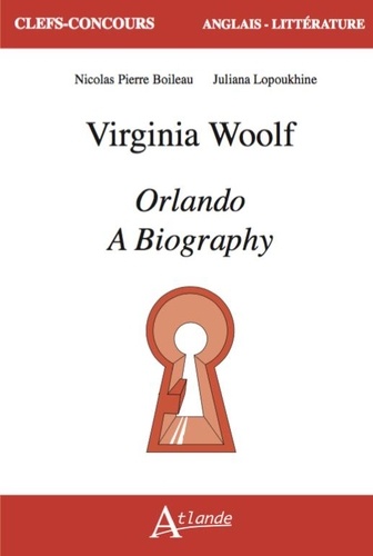 Virginia Woolf. Orlando. A Biography