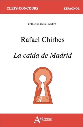 Rafael Chirbes. La caída de Madrid