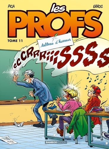 Les Profs Tome 11 : Tableau d'horreur