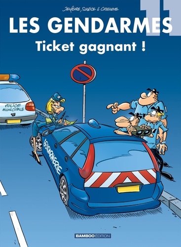 Les Gendarmes Tome 11 : Ticket gagnant !