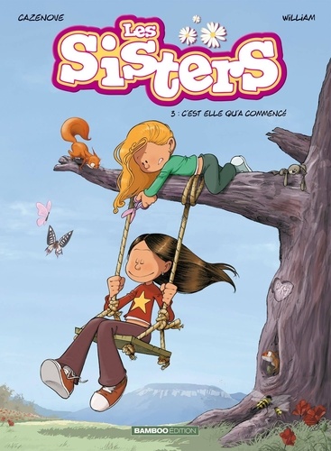 Les Sisters Tome 3 : C'est elle qu'a commencé