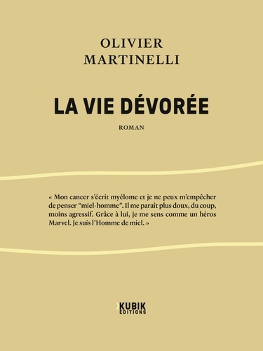 La vie dévorée