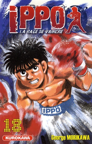 Ippo, saison 1 : la rage de vaincre Tome 18