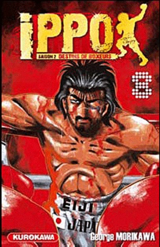 Ippo, saison 2 : destins de boxeurs Tome 8