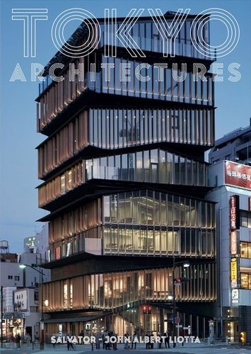 Tokyo architectures. Un guide de l'architecture moderne et contemporaine