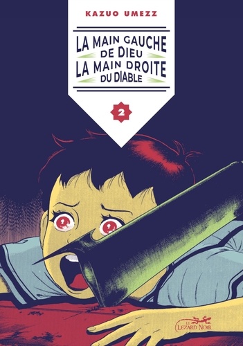 La main gauche de dieu, la main droite du diable Tome 2