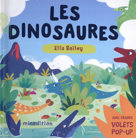 Les dinosaures. Avec grands volets pop-up