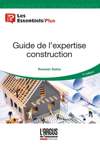 Guide de l'expertise construction. 2e édition