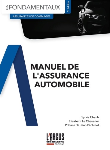 Manuel de l'assurance automobile. 6e édition