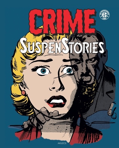 Crime SuspenStories Tome 4 : Avec un livret des couvertures originales