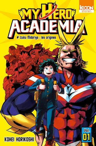 My hero academia Tome 1 : Izuku Midoriya : les origines