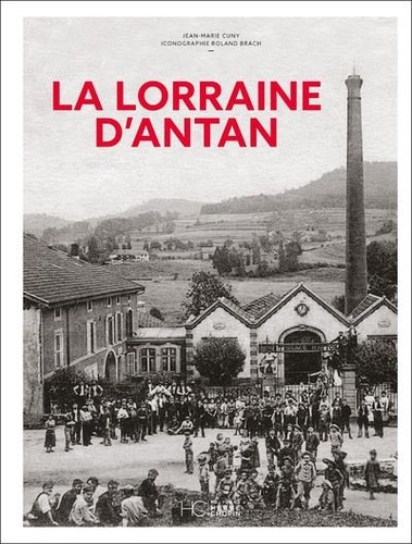 La Lorraine d'Antan