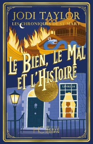 Les chroniques de St Mary Tome 14 : Le Bien, le Mal et l'Histoire